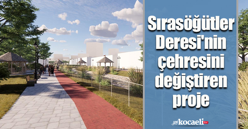 Sırasöğütler Deresi'nin çehresini değiştiren proje