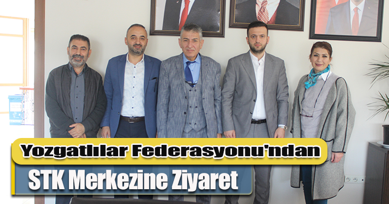 Yozgatlılar Federasyonu'ndan STK Merkezine Ziyaret