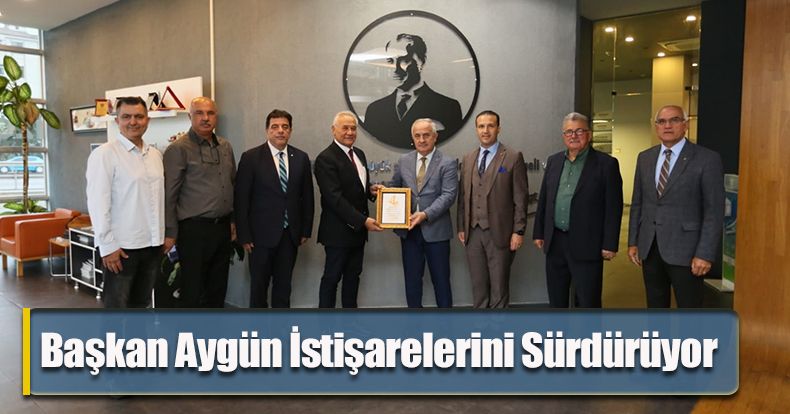 Başkan Aygün İstişarelerini Sürdürüyor