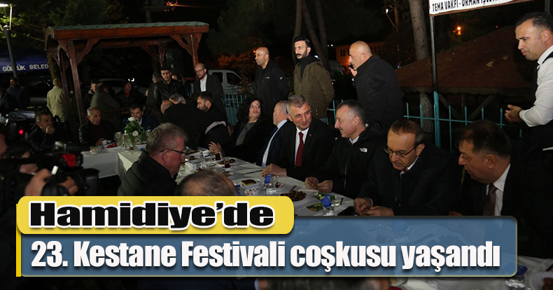 Hamidiye’de 23. Kestane Festivali coşkusu yaşandı