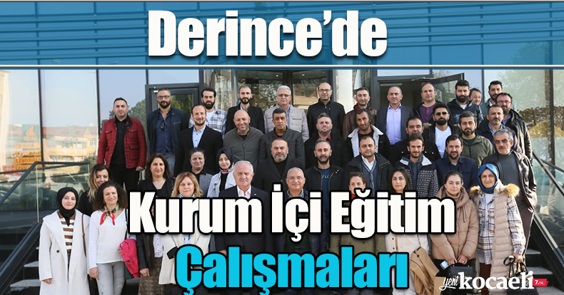 Derince’de Kurum İçi Eğitim Çalışmaları