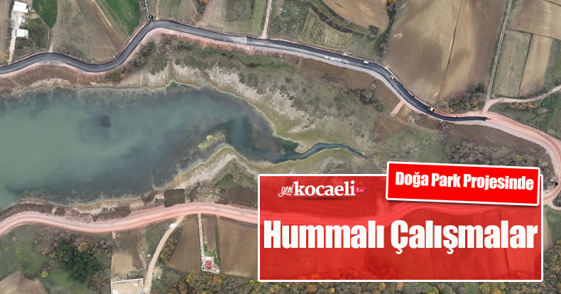 Doğa Park Projesinde Hummalı Çalışmalar 