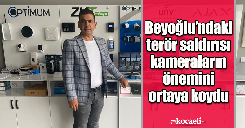  Beyoğlu’ndaki terör saldırısı kameraların önemini ortaya koydu