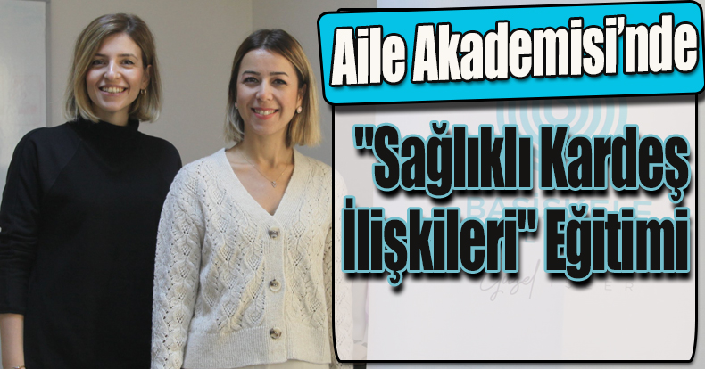 Aile Akademisi’nde 