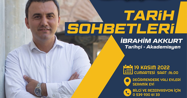 YALIDAYIZ ETKİNLİKLERİ TARİH SOHBETLERİ İLE DEVAM EDECEK