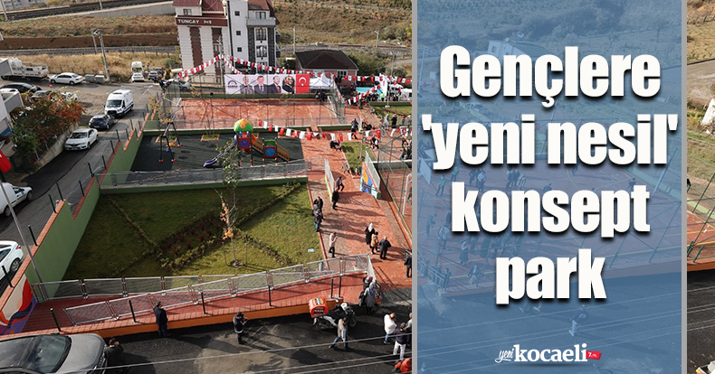 Gençlere 'yeni nesil' konsept park