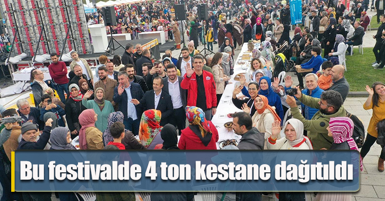 Bu festivalde 4 ton kestane dağıtıldı
