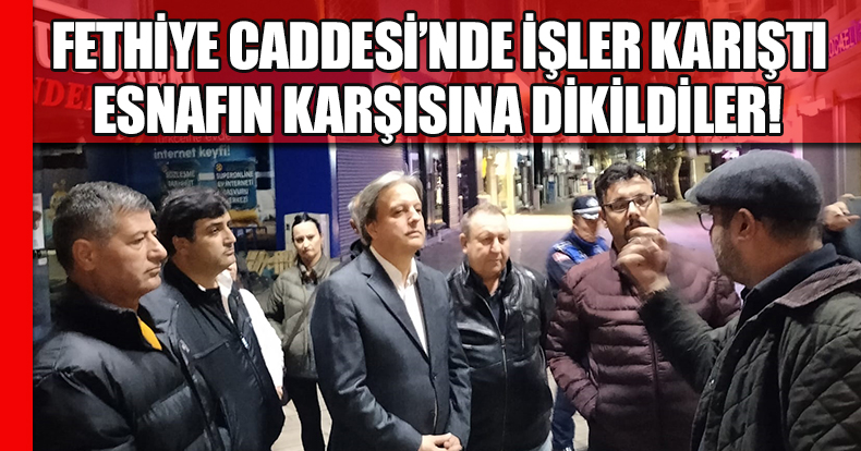 ESNAFIN KARŞISINA DİKİLDİLER!