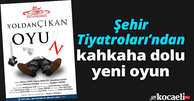 Şehir Tiyatroları’ndan kahkaha dolu yeni oyun