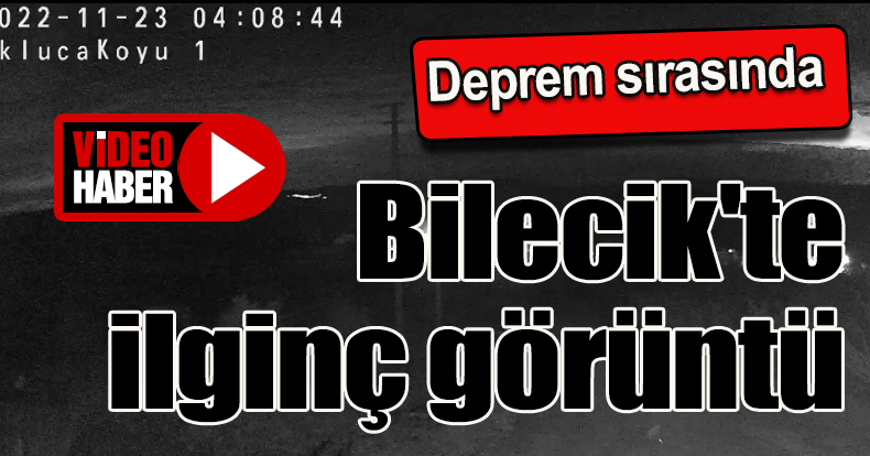Deprem sırasında Bilecik'te ilginç görüntü
