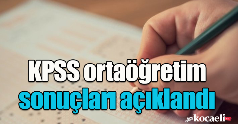  KPSS ortaöğretim sonuçları açıklandı