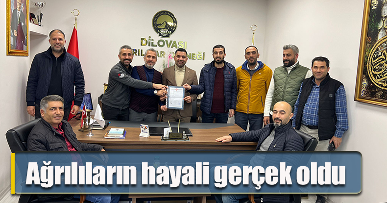 Ağrılıların hayali gerçek oldu