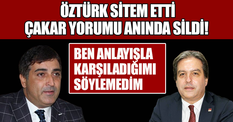 ÖZTÜRK SİTEM ETTİ ÇAKAR YORUMU ANINDA SİLDİ!