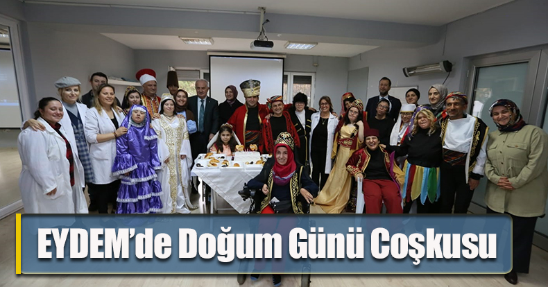 EYDEM’de Doğum Günü Coşkusu