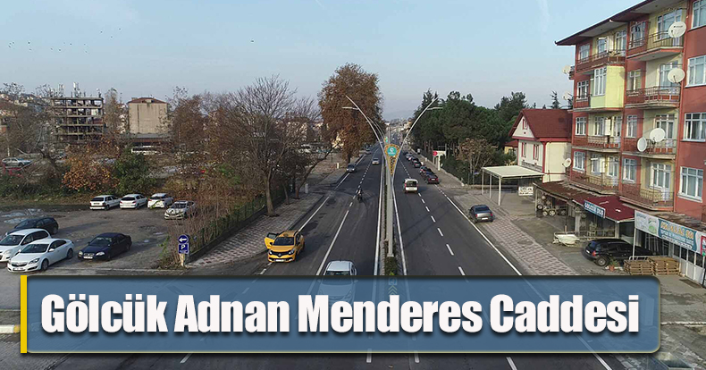 Gölcük Adnan Menderes Caddesi