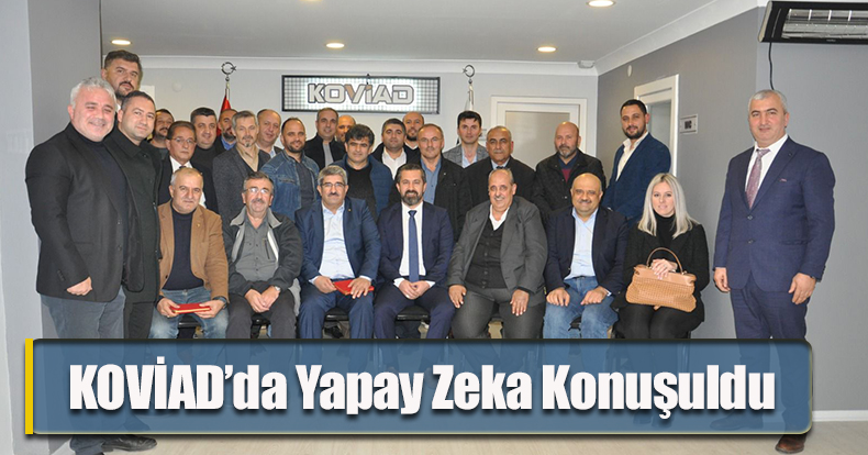 KOVİAD’da Yapay Zeka Konuşuldu