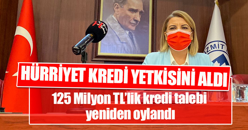 HÜRRİYET KREDİ YETKİSİNİ ALDI