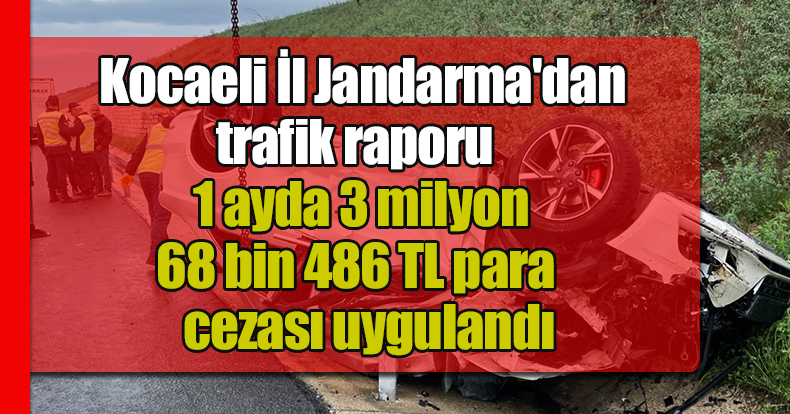 Kocaeli İl Jandarma'dan trafik raporu