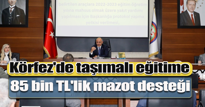 Körfez'de taşımalı eğitime 85 bin TL'lik mazot desteği