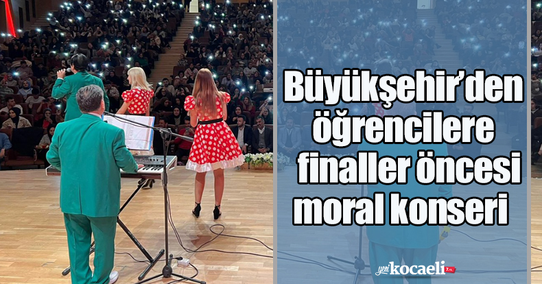 Büyükşehir’den öğrencilere  finaller öncesi moral konseri   