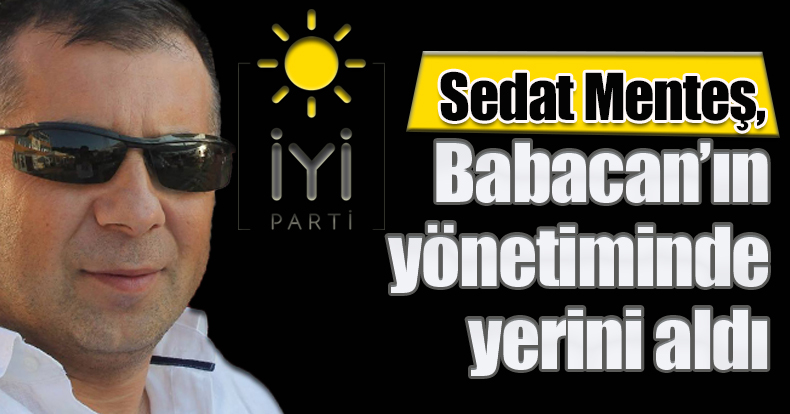Sedat Menteş, Babacan’ın yönetiminde yerini aldı