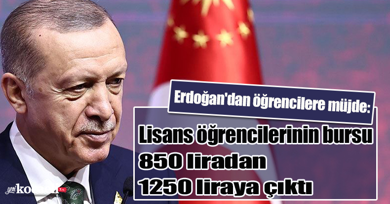 Erdoğan'dan öğrencilere müjde: Burs miktarları artırıldı