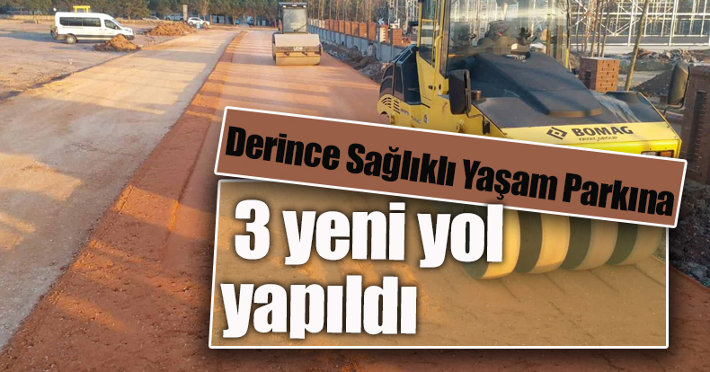 Derince Sağlıklı Yaşam Parkına 3 yeni yol yapıldı