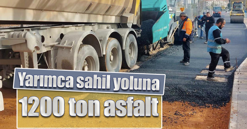 Yarımca sahil yoluna 1200 ton asfalt