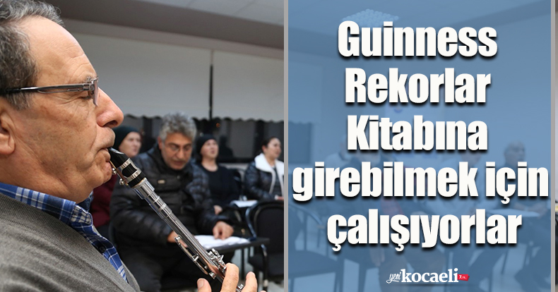 Guinness Rekorlar Kitabına girebilmek için çalışıyorlar