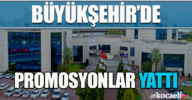 BÜYÜKŞEHİR'DE PROMOSYONLAR YATTI 