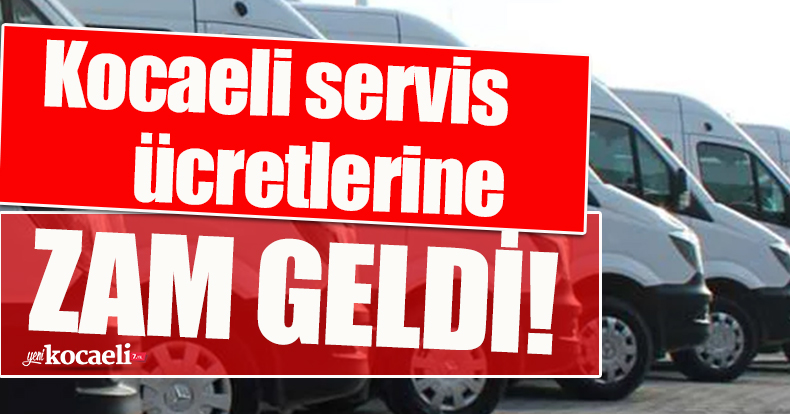 Kocaeli servis ücretlerine zam geldi