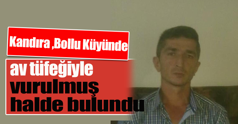 Evinde av tüfeğiyle vurulmuş halde bulundu