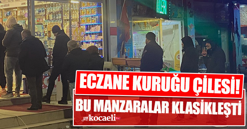 ECZANE KURUĞU ÇİLESİ!
