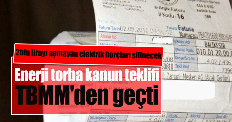 Enerji torba kanun teklifi TBMM'den geçti