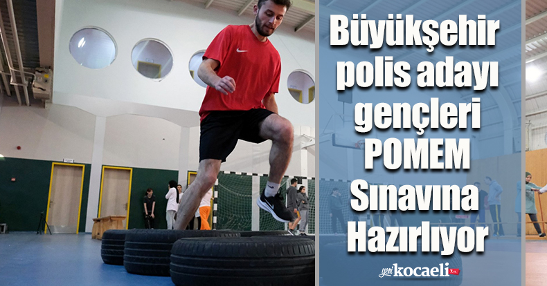 Büyükşehir polis adayı gençleri POMEM Sınavına Hazırlıyor