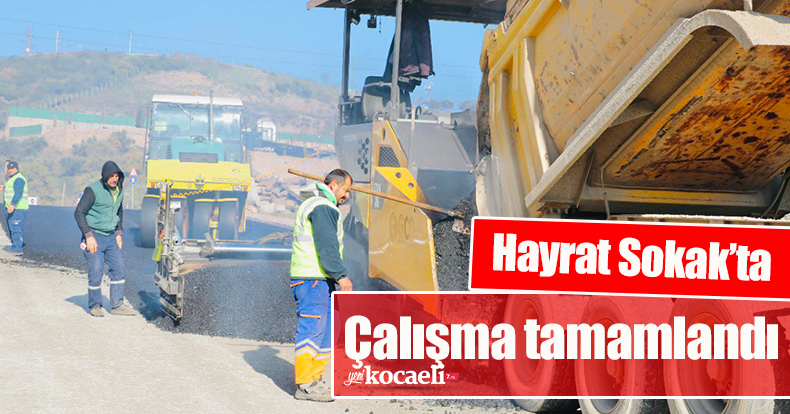 Hayrat Sokak’ta çalışma tamamlandı