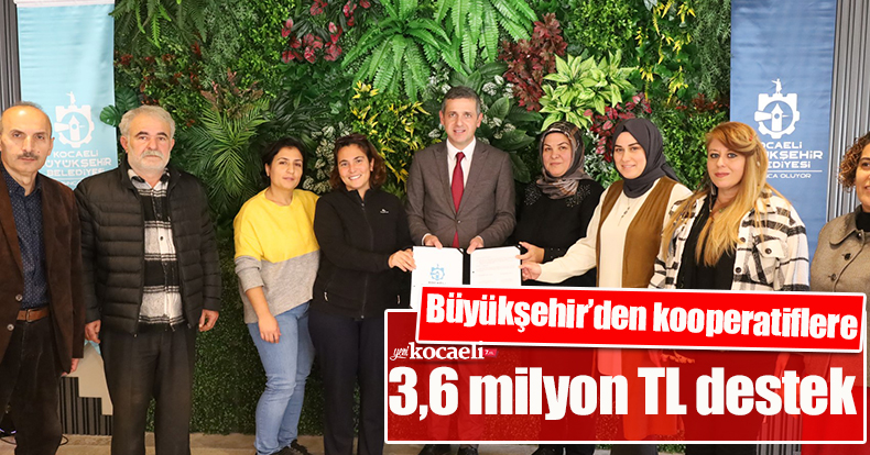 Büyükşehir’den kooperatiflere 3,6 milyon TL destek