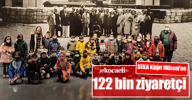SEKA Kâğıt Müzesi’ne 122 bin ziyaretçi