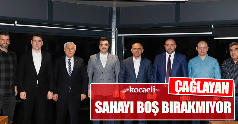 ÇAĞLAYAN SAHAYI BOŞ BIRAKMIYOR