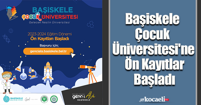 Başiskele Çocuk Üniversitesi'ne Ön Kayıtlar Başladı