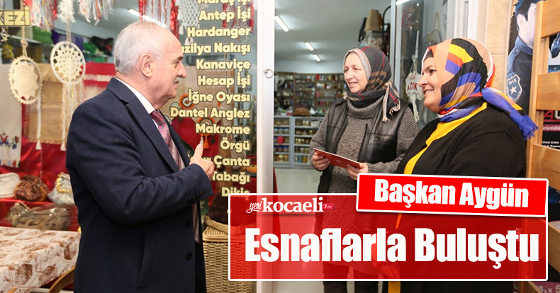 Başkan Aygün Esnaflarla Buluştu