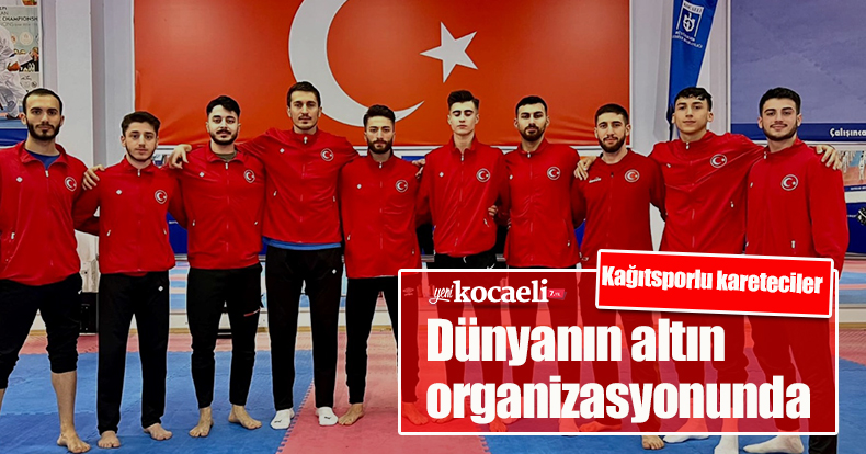 Kağıtsporlu kareteciler dünyanın altın organizasyonunda