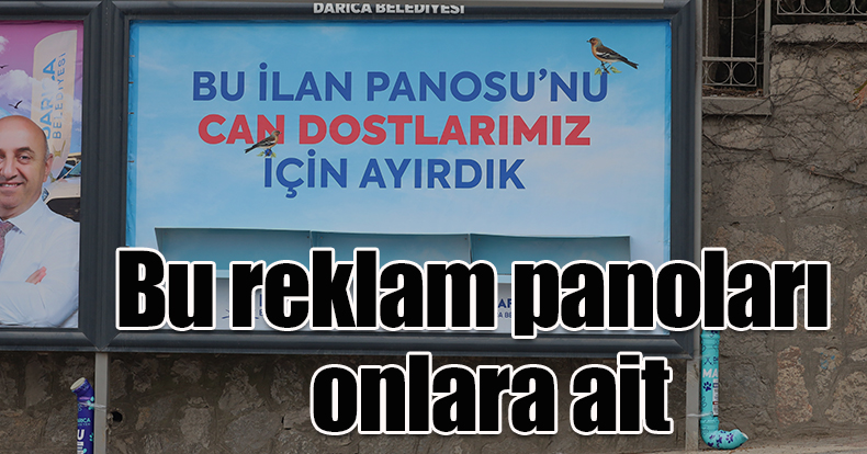 Bu reklam panoları onlara ait
