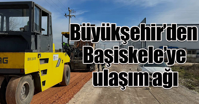 Büyükşehir’den Başiskele’ye ulaşım ağı