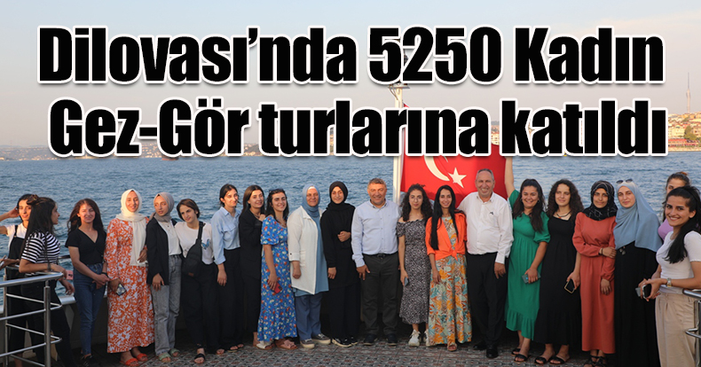 Dilovası’nda 5250 Kadın Gez-Gör turlarına katıldı 