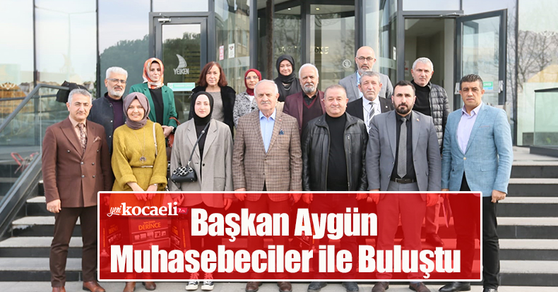 Başkan Aygün Muhasebeciler ile Buluştu