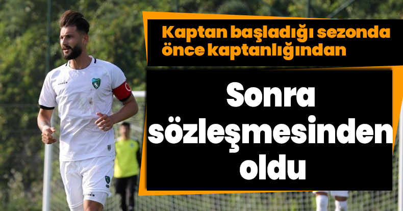 Kaptan başladığı sezonda önce kaptanlığından sonra sözleşmesinden oldu