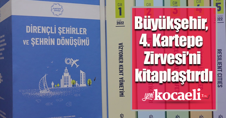 Büyükşehir, 4. Kartepe Zirvesi’ni kitaplaştırdı