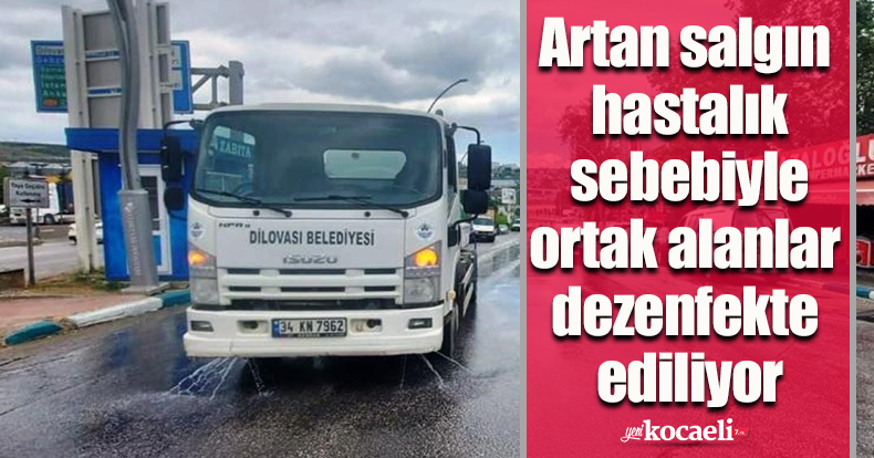 Artan salgın hastalık sebebiyle ortak alanlar dezenfekte ediliyor