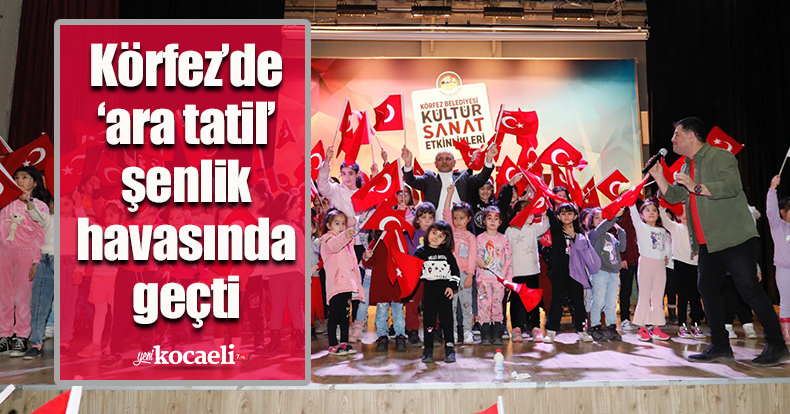 Körfez’de ‘ara tatil’ şenlik havasında geçti